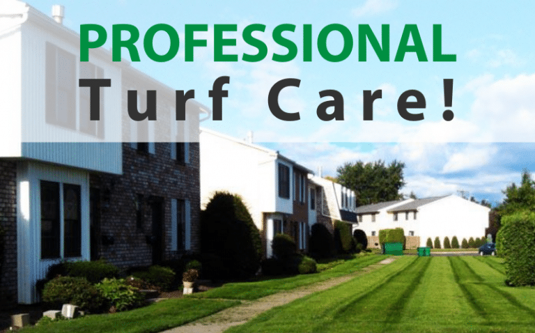 Professional Turf Care!