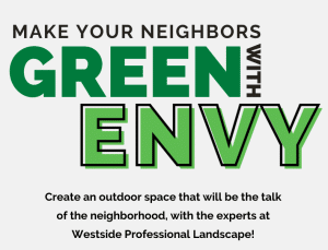 Make Your Neighbor Green Envy Poster